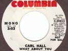 CARL HALL What About You COLUMBIA modern northern soul 45 HEAR