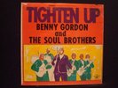 BENNY GORDON AND THE SOUL BROTHERS tighten up SOUL FUNK LP on HOT BISCUIT