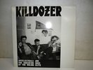 KILLDOZER      INTELLECTUALS ARE THE SHOESHINE BOYS OF THE RULING ELITE   LP