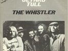 JETHRO TULL   1977 HOLLAND PS 45  THE WHISTLER