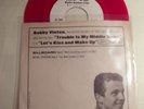 7 ' BOBBY VINTON(RED VINYL) '' TROUBLE IS MY MIDDLE NAME '' U.S.A.