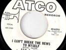 Ben E King Can't Break the News Atco Listen Popcorn Northern