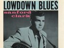 SANFORD CLARK UK 7'' EP LOWDOWN BLUES IN EX/EX CON