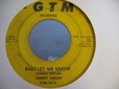 JOHNNY GIBSON RARE DETROIT NORTHERN SOUL 45 ON GTM 101 LISTEN TO IT