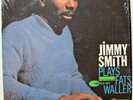 JIMMY SMITH Plays Fats Waller lp BLUE NOTE Jazz