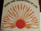 SONS AND DAUGHTERS OF LITE - LET THE SUN SHINE IN  LP ORIG US LISTEN