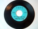 LORETTA LYNN- THREE ZERO RECORDINGS RARE ORIGINALCOUNTRY 45'S ZERO 107, 110,112