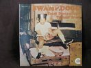 SWAMP DOG ; TOTAL DESTRUCTION TO YOUR MIND, STEREO VG+