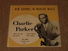 CHARLIE PARKER – NEW SOUNDS IN MODERN MUSIC VOL 1 – SAVOY EP USA