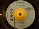 45 THE PRECISIONS IF THIS IS LOVE / YOU'LL SOON BE GONE NORTHERN SOUL HEAR IT 
