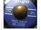 King Coleman Crazy Feelin RARE R&B SOUL MOD WOW HEAR 45
