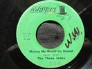 THE THREE JADES Makes My World I Care Maurci Soul R&B 45