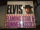 ELVIS PRESLEY FLAMING STAR AND SUMMER KISSES