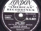 1958 UK #26 CHARLIE GRACIE 78 COOL BABY/YOU GOT A HEART LIKE A ROCK HL-U.8521 E-