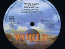 Ricky Melody - What A Act UK orig 12