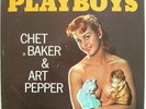 Chet Baker-Art Pepper-Playboys-World Pacific PJ-1234 EX GENUINE FIRST EDITION