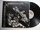 ZECA DO TROMBONE & ROBERTO SAX S/T BRAZIL ORIG LP PIRATA FUNK SOUL BOOGIE MP3
