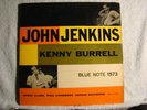 JOHN JENKINS/KENNY BURRELL-BLUE NOTE 1573--47 W63RD NYC-RVG-EAR-ORIG-NO R