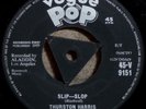 Thurston Harris SLIP SLOP TRI Vogue POP 1959 rare