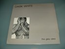 DARK WHITE The Grey Area EP LP Rare Private New Wave Synth Pop 1985