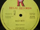 ENFORCER Bad Boy on REGAL   roots 12