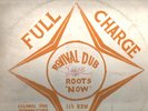 FULL CHARGE- REVIVAL DUB....roots 