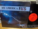 THE F.U.'s My America CLASSY LP #1 jerry's kids ss decontrol ssd fus freeze 7