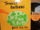 Twinkle Brothers - Rasta Pon Top - LP - Vista Sounds - RARE JA ROOTS - UK Press