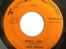 R&B NEW BREED-LOUIS JORDAN-WHAT I SAY /OLD AGE