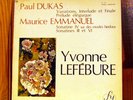 YVONNE LEFEBURE piano / DUKAS - EMMANUEL / FY PRIVATE LP