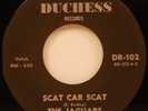 The Jaguars Scat Car Scat 45 M- Dutchess 102 Hot Rod Surf Rock & Roll rare 45