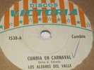 LOS ALEGRES DEL VALLE CUMBIA EN CARNAVAL ACORDEON AND SORDINA AFRO LATIN 78 RPM