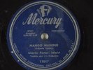 HearJazz 78 RPM CHARLIE PARKER/Machito - Mango Mangue b/w Okie Doke-MERC 11017