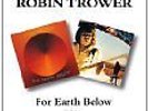 Robin Trower - For Earth below / Live