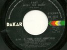 B.W. & THE NEXT EDITION 45RPM '73 DAKAR STAY WITH ME BABY VG+ TO VG++