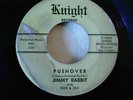 60s TEXAS GARAGE--JIMMY RABBIT--PUSHOVER / WAIT AND SEE--KNIGHT--ORIG. LABEL