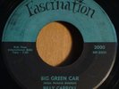Billy (Jimmy) Carroll - Big Green Car / Rare Killer Orig Rockabilly Fascination