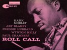 HANK MOBLEY ROLL CALL BLUE NOTE 4058 47 W.63RD