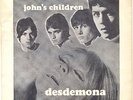 JOHNS CHILDREN - DESDEMONA - TRACK PIC SLEEVE