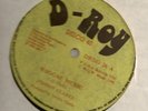 reggae music / johnny clarke..on original d.roy label on 12 inch