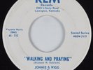 Country Gospel 45 JOHNNIE & WIGG Walking & Praying REM HEAR