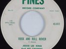 Rockabilly 45 JESSIE LEE KING Rock And Roll Rover PINES HEAR