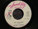 GEORGE HOBSON   LET IT BE REAL   RARE MONSTER NORTHERN SOUL 45 on SOUND CITY