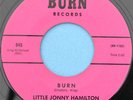 Rare LITTLE JONNY HAMILTON & Creators 45 Burn  1965 Northern SOUL  BURN 845