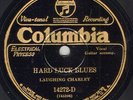 Laughing Charley - Hard Luck Blues & Chain Gang Trouble - Columbia 14272-D
