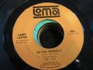 LARRY LASTER - go for yourself b/w help yourself  - LOMA