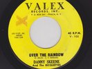 Rare White Doowop DANNY SKEENE/Ricquettes Over the Rainbow/7 Days VALEX HearBOTH