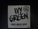 Ivy Green Wap shoo wap POGO Punk KBD Dutch