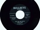 Buddy Burke & The Canadian Meteors That Big Old Moon Bullseye 45 1002