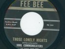 RARE NORTHERN   SOUL COMMUNICATERS -- THOSE LONELY NIGHTS b/w  PLEASE DON'T GO